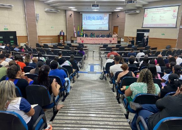 Gestão: II Seminário de Proteção Integral e Cidadania é realizado na Câmara Municipal